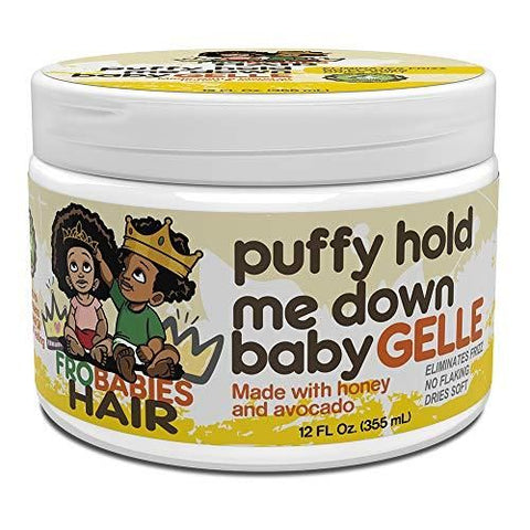 Fro Babies Hair Puffy Hold Me Down Gelle- 12oz/355ml